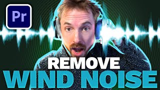 How to Quickly Remove Wind Noise with Premiere Pro - EASY Beginner Tutorial - Step By Step