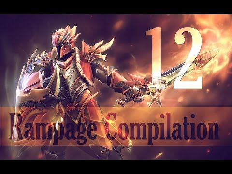 Dota 2 Rampage Compilation Ep. 12