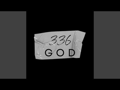 336 god Music Video
