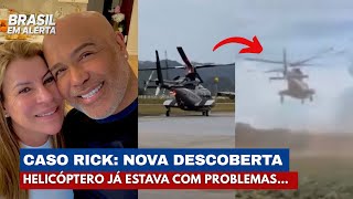 Helicóptero que caiu com Rick já havia tido problemas mecânicos | Brasil em Alerta