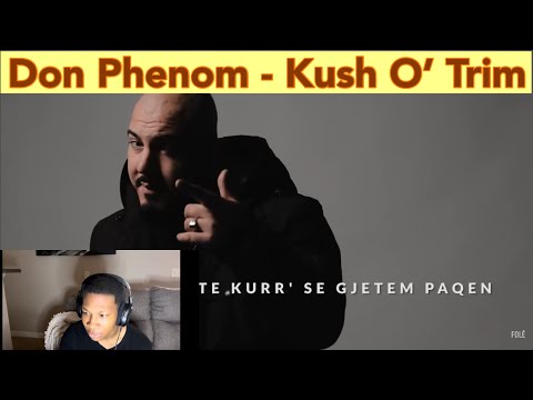 ALBANIAN DRILL REACTION Don Phenom - Kush O' Trim (Official Video) | LMERicoTv Reaction