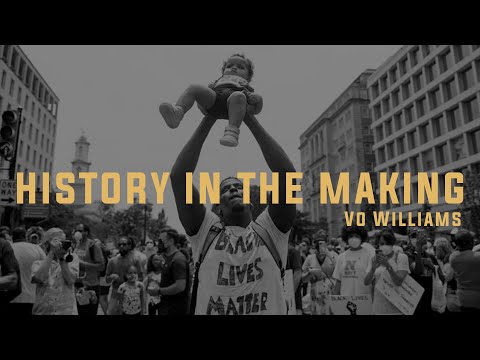 HISTORY IN THE MAKING (By Vo Williams)