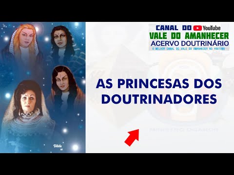 AS PRINCESAS  DOS DOUTRINADORES