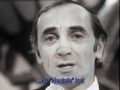 Charles Aznavour - Mourir d ' aimer (traducere ...