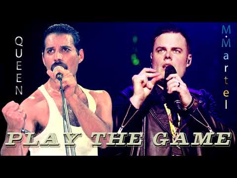 Queen, Marc Martel - Play The Game