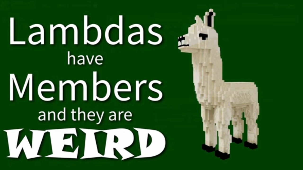 C++ Weekly - Ep 546 - Lambda's Members Are WEIRD