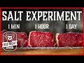 How to Season Steak Experiment - When to Salt Your Steaks, INCREDIBLE!