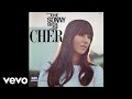 Cher - Bang Bang (My Baby Shot Me Down) [Audio]