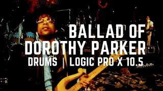 The Ballad Of Dorothy Parker Full Drum Track Recreated