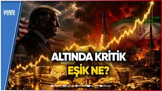 ABD ve İran Gerilimi Altın Fiyatlarını Nasıl Etkiler?