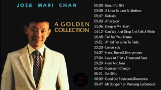 Jose Mari Chan - &#39;Golden Collection&#39; Love Songs Album Playlist