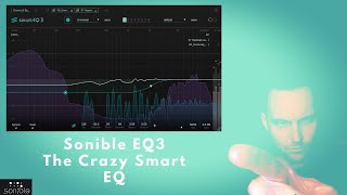 Smart:EQ 3 by Sonible | Your Key to Crazy Smart EQ