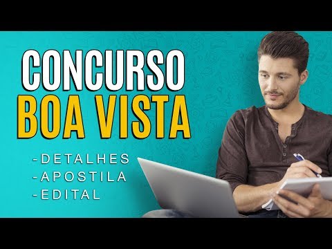 Concurso Boa Vista 2019 - Edital, Inscrição e Apostilas para Prefeitura