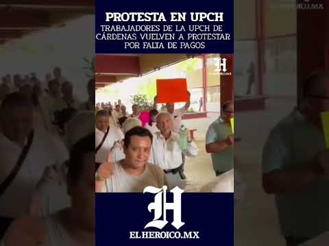Marchan trabajadores administrativos de la UPCH en Cárdenas, Tabasco