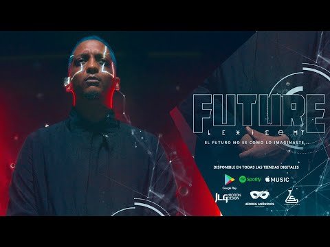 Léxico HT - Future (Vídeo Oficial)