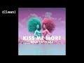 Kiss Me More (Clean) - Doja Cat (feat. SZA)