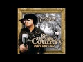 Colt Ford - Like Me (ft. Charlie Daniels) - Revisited