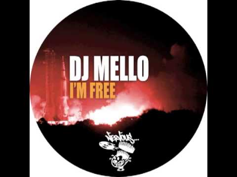 DJ Mello - I'm Free