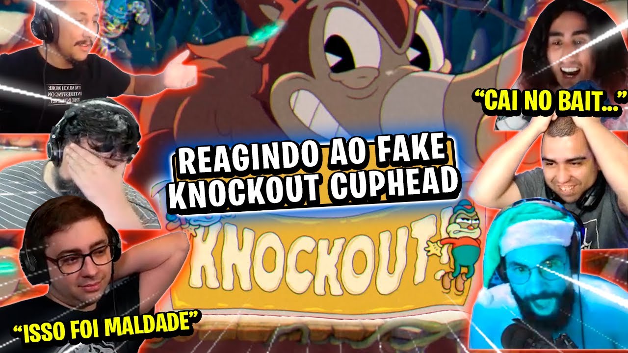 STREAMERS REAGINDO AO FAKE KNOCKOUT NO CUPHEAD DLC THE DELICIOUS LAST COURSE