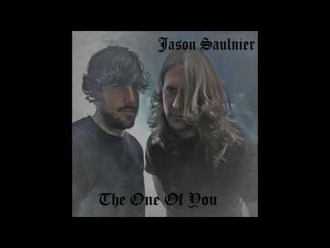 Jason Saulnier - The One Of You (Full Album, 2013)