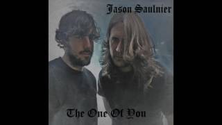 Jason Saulnier - The One Of You (Full Album, 2013)