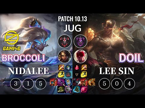OZ BroCColi Nidalee vs Progamer Doil Lee Sin Jungle - KR Patch 10.13