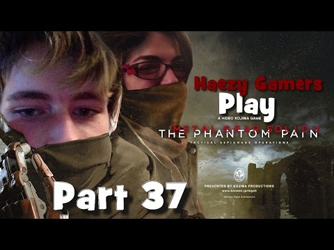 Metal Gear Solid 5 : The Phantom Pain ( Pt 37 ) | H.G.P