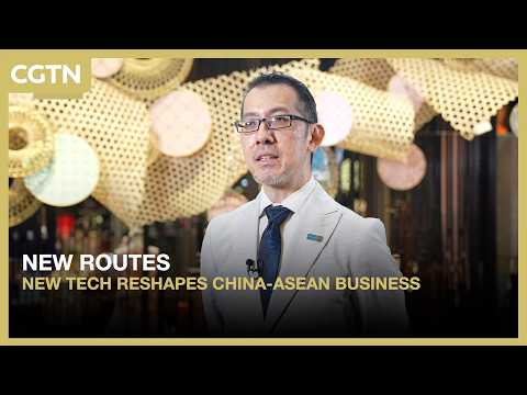 New routes, new tech reshapes China-ASEAN business