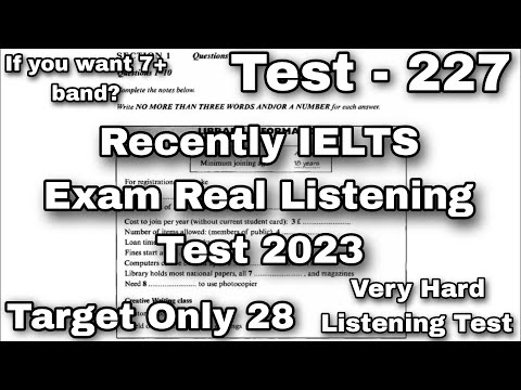 19 JANUARY HARD LISTENING TEST 2023 | IDP ACADEMIC LISTENING TEST 2023 | REAL LISTENING TEST 2023