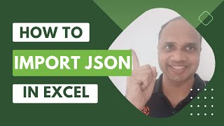 How To Import JSON in Excel