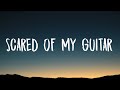 Olivia Rodrigo Scared Of My Guitar Lyrics