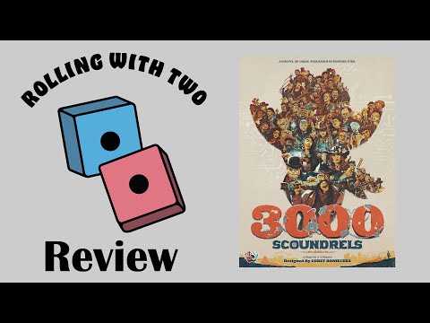 Rolling With Reviews: 3000 Scoundrels