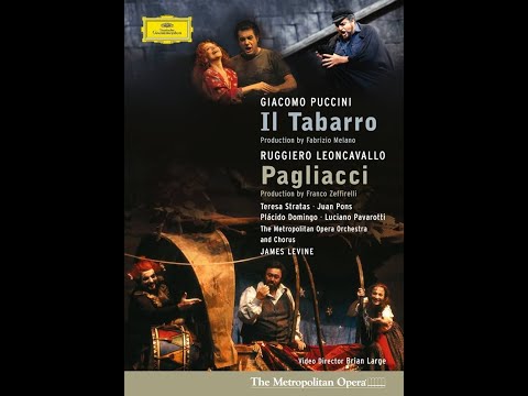 Il Tabarro [Puccini] Domingo + I Pagliacci [Leoncavallo] Pavarotti (1994)