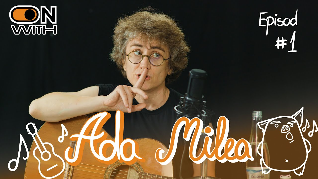 On with - Ada Milea
