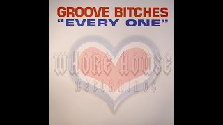 Groove Bitches – Everyone (Disco Sleaz Mix)