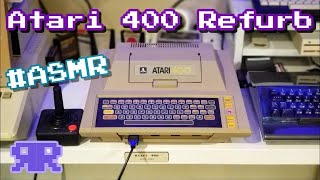 Atari 400 Refurb! Part 1 - with #ASMR segment