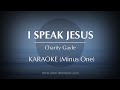 I Speak Jesus Karaoke