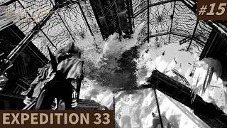 モノリス内部へ【Clair Obscur: Expedition 33】#15