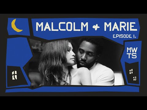 Movies While They Sleep: #1 An Introduction + Malcolm & Marie.