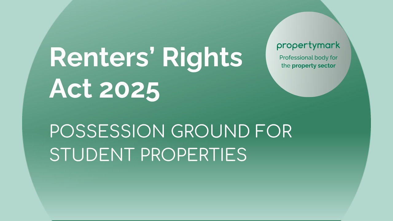 Renters' Rights Act 2025 – Student accommodation