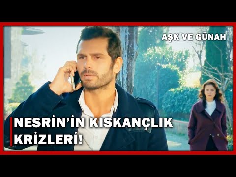 Nesrin, Cüneyt'in Dibinden Ayrılmıyor! - Aşk ve Günah 113.Bölüm