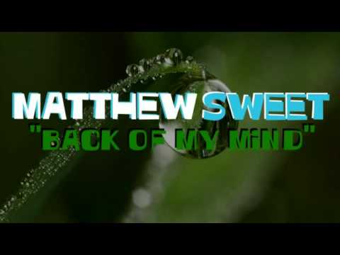 Thumbnail for Matthew Sweet - Back of My Mind by Matthew Sweet