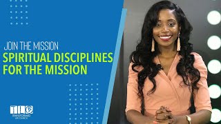 Spiritual Disciplines for the Mission
