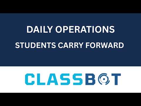 Student Carry Forward, Promotion & New Academic Year Setup in Classbot