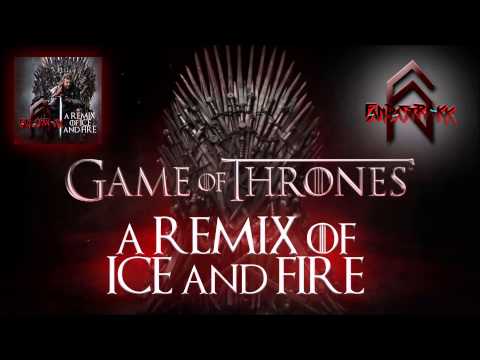FANDASTRAKK - A Remix Of Ice And Fire (Game Of Thrones Main Theme Remix)