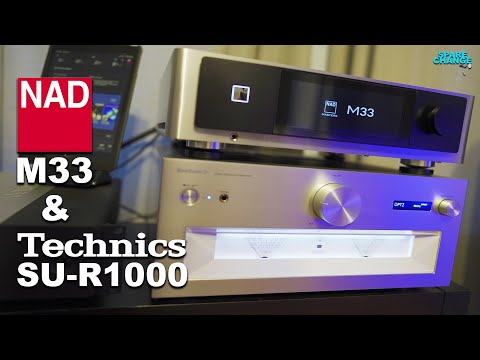 Technics SU-R1000 vs NAD M33 Review