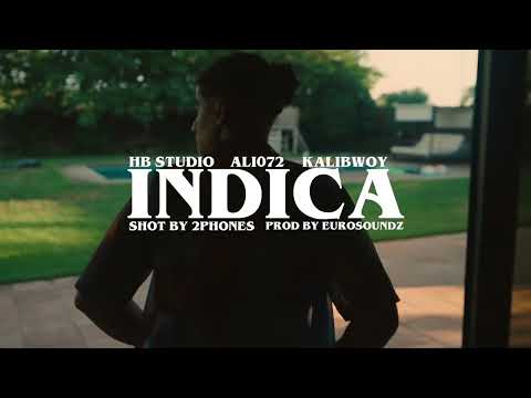 Ali072 x Kalibwoy x HB Studio - Indica (Prod. Eurosoundz)