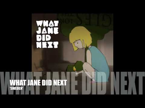 SWEDEN - WHAT JANE DID NEXT