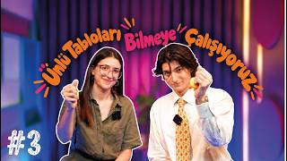Ünlü Tabloları Bilmeye Çalışıyoruz!