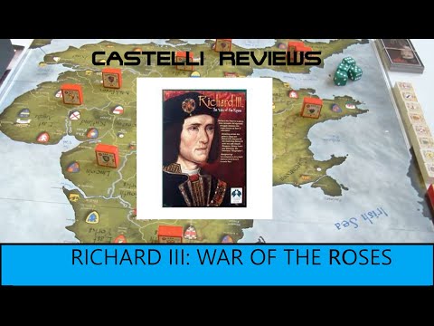 Castelli Reviews: Richard III: The Wars of the Roses.